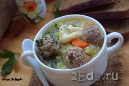 Рецепт супа с фрикадельками и клёцками